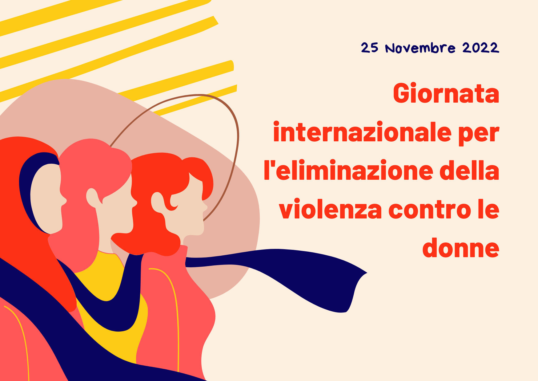 25 Novembre 2022 “Giornata internazionale per l’eliminazione della violenza contro le donne”